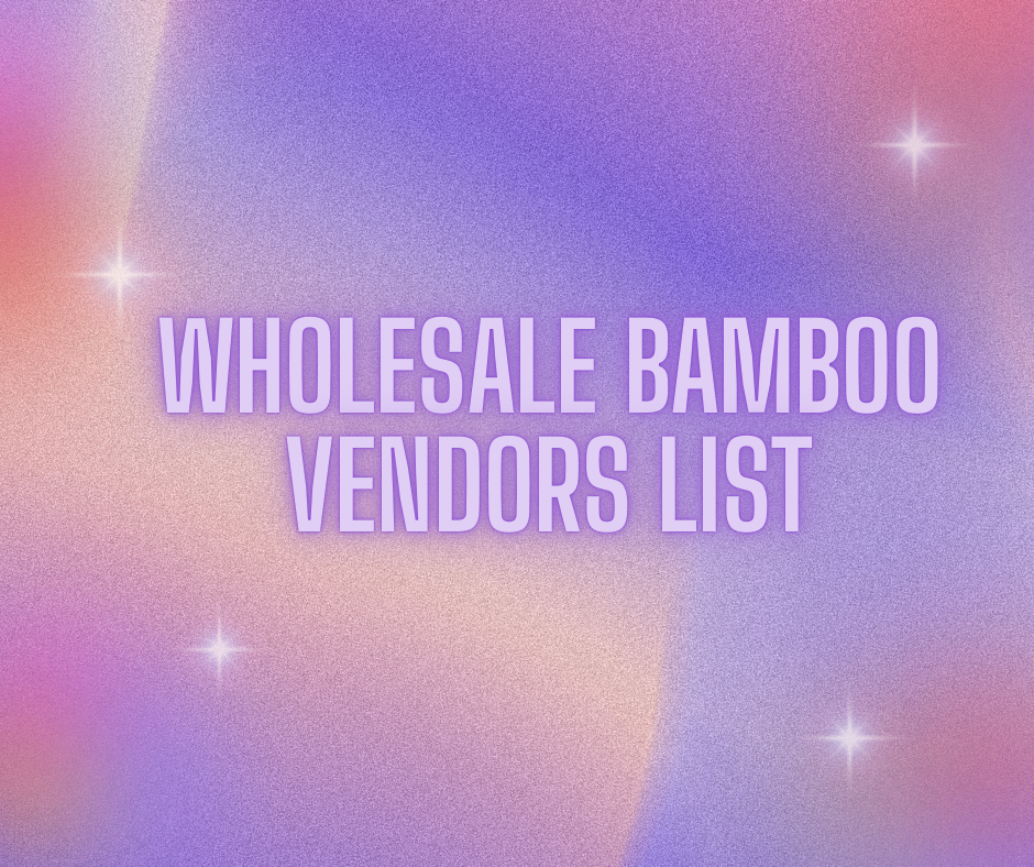 Wholesale Bamboo Vendors List